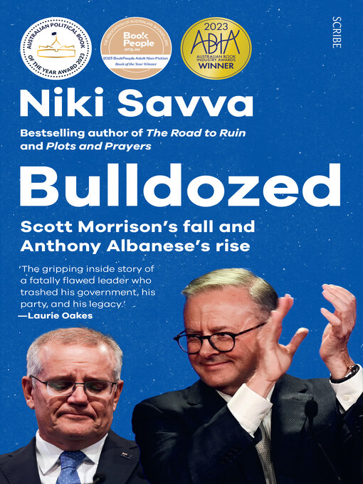 Title details for Bulldozed by Niki Savva - Available